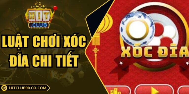 Luật Chơi Xóc Đĩa Chi Tiết Từ Cơ Bản Cho Đến Nâng Cao